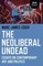 The Neoliberal Undead
