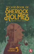 The Case-Book of Sherlock Holmes. Arthur Conan Doyle (englische Ausgabe)