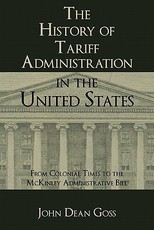 The History of Tariff Administration in the United States