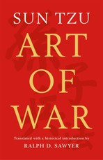 The Art of War (Translated by Ralph D. Sawyer)