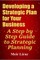 Developing a Strategic Plan for Your Business