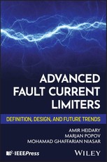 Advanced Fault Current Limiters