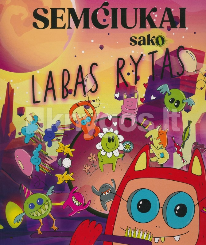Semčiukai sako LABAS RYTAS | Knygos.lt