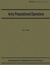 Army Prepositioned Operations (FM 3-35.1)