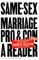 Same-Sex Marriage: Pro and Con