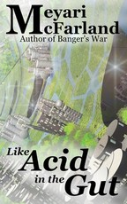 Like Acid in the Gut