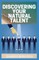 Discovering Your Natural Talent