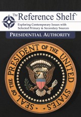 The Reference Shelf: Presidential Authority