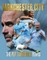 Manchester City - The Pep Guardiola Years