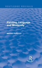 Routledge Revivals: Painting, Language and Modernity (1985)
