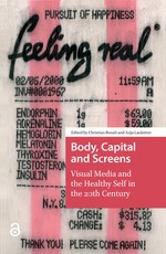 Body, Capital and Screens