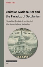 Christian Nationalism and the Paradox of Secularism