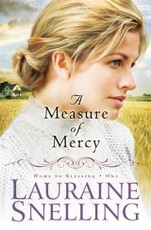 Measure of Mercy (Home to Blessing Book #1)