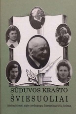 Sūduvos krašto šviesuoliai: atsiminimai apie pedagogų Jarumbavičių šeimą