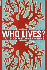 Who Lives?
