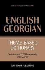 Theme-based dictionary British English-Georgian - 7000 words