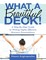 What a Beautiful Deck!: A Step-By-Step Guide to Writing Highly Effective Business Presentations
