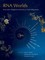 RNA Worlds: From Life's Origins to Diversity in Gene Regulation