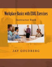 Workplace Basics with ESOL Exercises