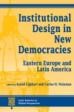 Institutional Design In New Democracies