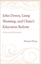 John Dewey, Liang Shuming, and China's Education Reform