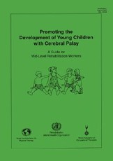 Promoting the Development of Young Children with Cerebral Palsy