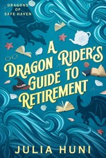 A Dragon Rider's Guide to Retirement