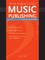 The New Songwriter's Guide to Music Publishing