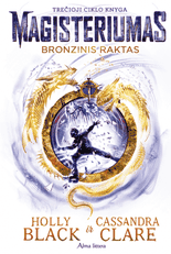 Bronzinis raktas. Magisteriumas. 3 knyga