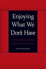 Enjoying What We Don't Have