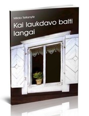 Kai laukdavo balti langai