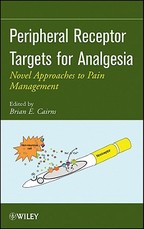 Peripheral Receptor Targets for Analgesia