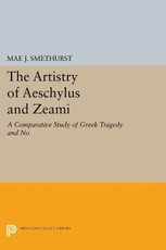 The Artistry of Aeschylus and Zeami
