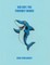 Big Boy, The Friendly Shark
