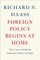 Foreign Policy Begins at Home
