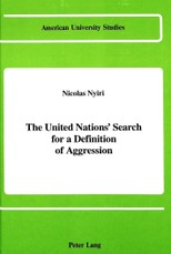 The United Nations' Search for a Definition of Aggression