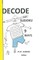 Decode Sudoku Nine Ways