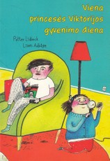 Viena princesės Viktorijos gyvenimo diena