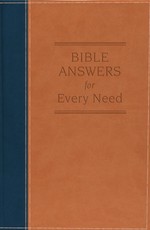 Bible Answers for Every Need