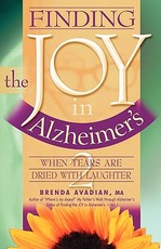 Finding the Joy in Alzheimer's