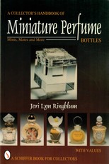Collector's Handbook of Miniature Perfume Bottles: Minis, Mates and More