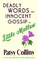 Deadly Words and Innocent Gossip in Little Mallow