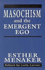 Masochism and the Emergent Ego