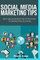Social Media Marketing Tips