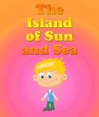 The Island Of The Sun and Sea