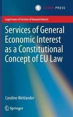 Services of General Economic Interest as a Constitutional Concept of Eu Law