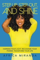 Step Up, Step Out, and Shine