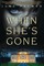 When She's Gone