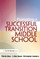 Akos, P: Promoting a Successful Transition to Middle School