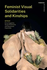 Feminist Visual Solidarities and Kinships